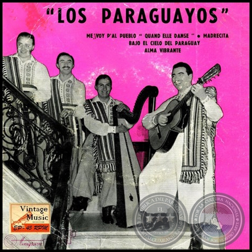 VINTAGE WORLD Nº 44 - ME VOY PAL EL PUEBLO - LOS PARAGUAYOS - Año 1957